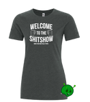 Welcome To the Shit Show Ladies Premium T-Shirt