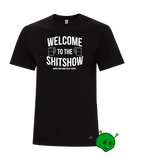 Welcome to The Shit Show Premium T-Shirt
